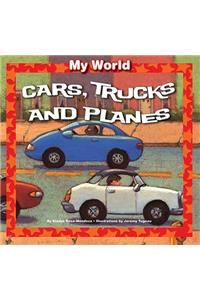 Cars, Trucks, and Planes