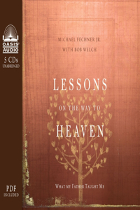 Lessons on the Way to Heaven