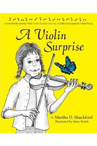 Violin Surprise, a Note-Worthy Journey with Twinkle, Twinkle Little Star
