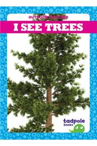 I See Trees