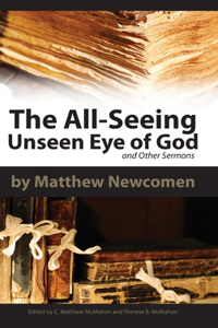 All-Seeing Unseen Eye of God and Other Sermons