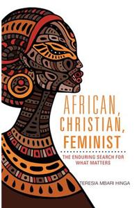 African, Christian, Feminist