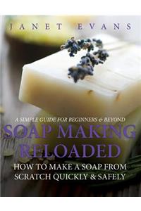 Soap Making Reloaded