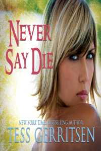 Never Say Die