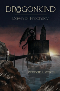 Dragonkind Dawn of Prophecy