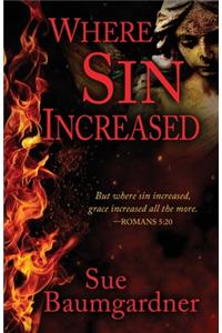 Where Sin Increased
