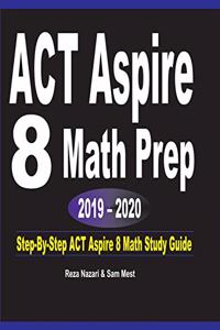 ACT Aspire 8 Math Prep 2019 - 2020