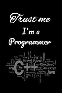 Trust Me I'Am A Programmer Notebook