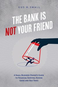 Bank Is Not Your Friend