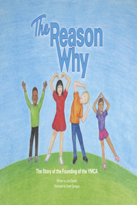 The Reason Why