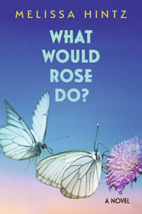 What Would Rose Do?