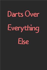 Darts Over Everything Else