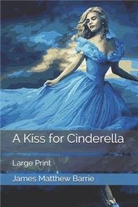 A Kiss for Cinderella