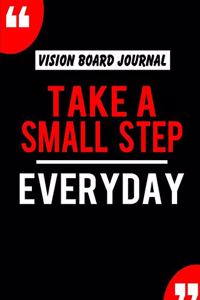 Vision Board Journal Take A Small Step Everyday