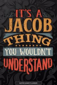 It's A Jacob Thing You Wouldn't Understand