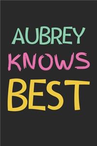 Aubrey Knows Best