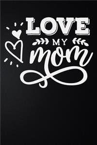 Love My Mom