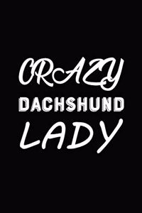 Crazy Dachshund Lady