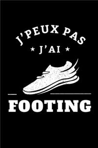 J'peux pas j'ai Footing