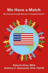 We Have a Match: My Journey Through America's Transplant System