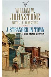 A Stranger In Town