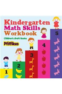 Kindergarten Math Skills Workbook Children's Math Books