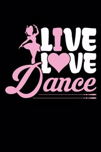 Live Love Dance