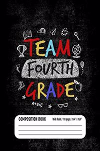 Team Fourth Grade Composition Book (Wide Ruled/ 110 pages/ 7.44x9.69)