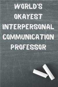 World's Okayest Interpersonal Communication Professor