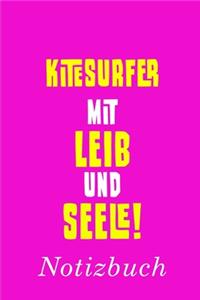 Kitesurfer Mit Leib Und Seele Notizbuch