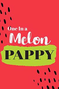 One In a Melon Pappy