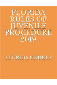 Florida Rules of Juvenile Procedure 2019