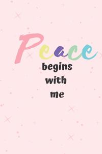 Peace begins with me