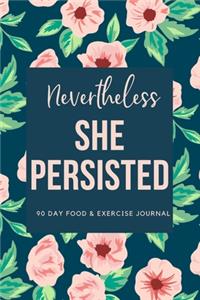 Nevertheless She Persisted