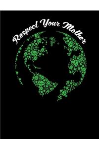 Respect Your Mother