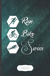 Run Bike Swim