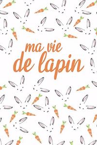 Ma Vie de Lapin