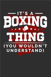 It's A Boxing Thing You Wouldn't Understand