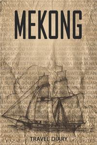 Mekong Travel Diary