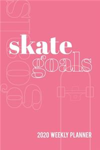Skate Goals 2020 Weekly Planner