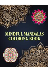 Mindful Mandalas Coloring Book