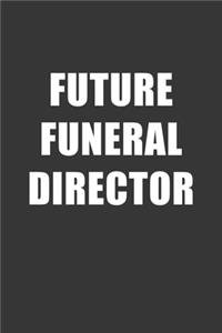 Future Funeral Director Notebook