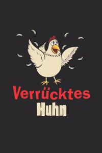 Verrücktes Huhn