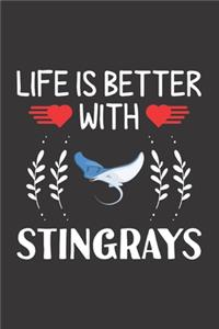 Life Is Better With Stingrays