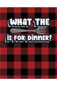 What the Fork is For Dinner?