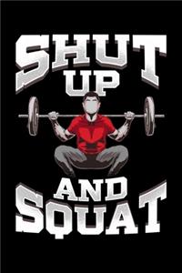 Shut Up And Squat