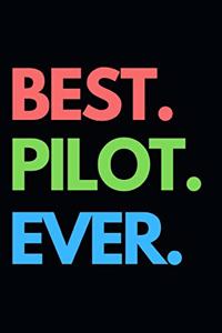 Best. Pilot. Ever.