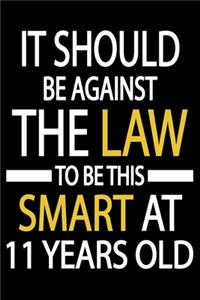 This Smart At 11 Years Old