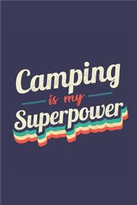 Camping Is My Superpower
