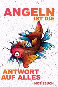 Angeln Ist Die Antwort Auf Alles Notizbuch